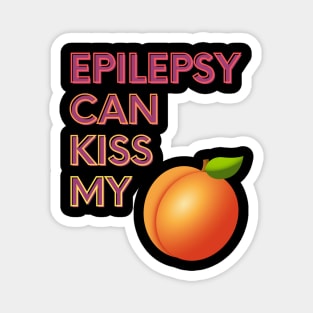 Epilepsy Can Kiss My... Magnet