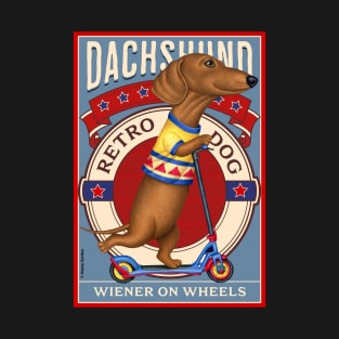 Cute Dachshund Retro Dog Wiener on Wheels T-Shirt