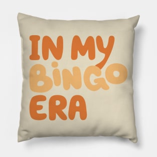 In My Bingo Era Pillow