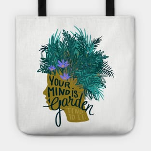 Your Mind is a Garden Tote