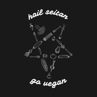 Hail seitan, go vegan / WHITE / T-Shirt