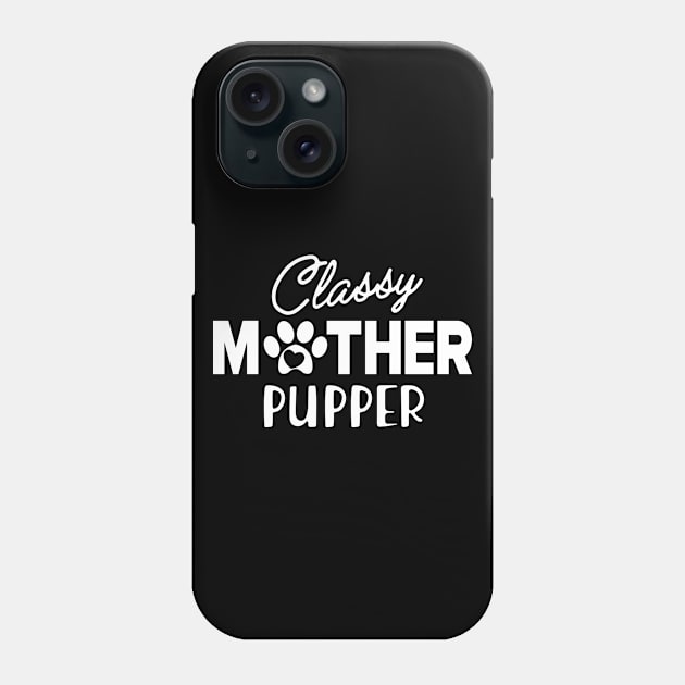 Cat Mom - Classy Mother Pupper Phone Case by KC Happy Shop