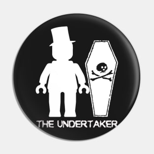 "THE UNDERTAKER" Pin