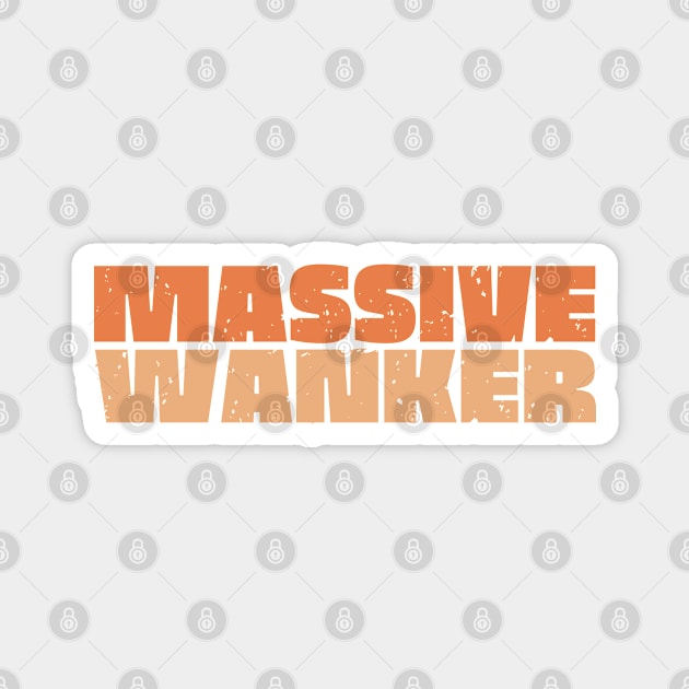 Massive Wanker Magnet by Timeless Chaos