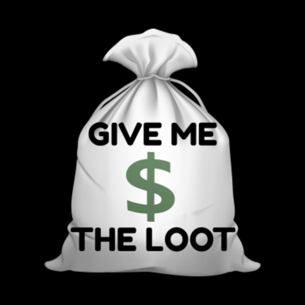 give me the loot fortnite give me the loot fortnite - gimme the loot fortnite