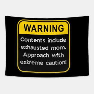 WARNING: Contents include exhausted mom! Tapestry