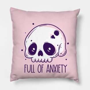 Full of anxiety skull Pillow