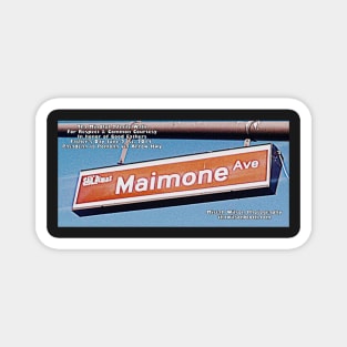 Maimone Avenue, San Dimas, CA by Mistah Wilson Magnet