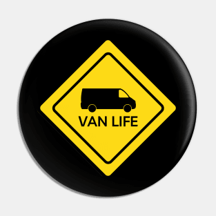 Van Life Traffic Sign Pin