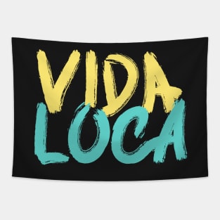 Quote spanish funny vida loca Tapestry