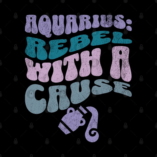 Aquarius Rebel With a Cause Zodiac Birthday by Lavender Celeste