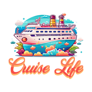 Cruise Life T-Shirt