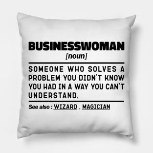 Businesswoman Noun Definition Sarcastic Design Funny Businesswoman Sayings Pillow