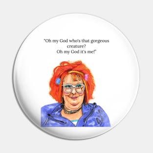 Linda la Hughes, Gimme Gimme Gimme Pin