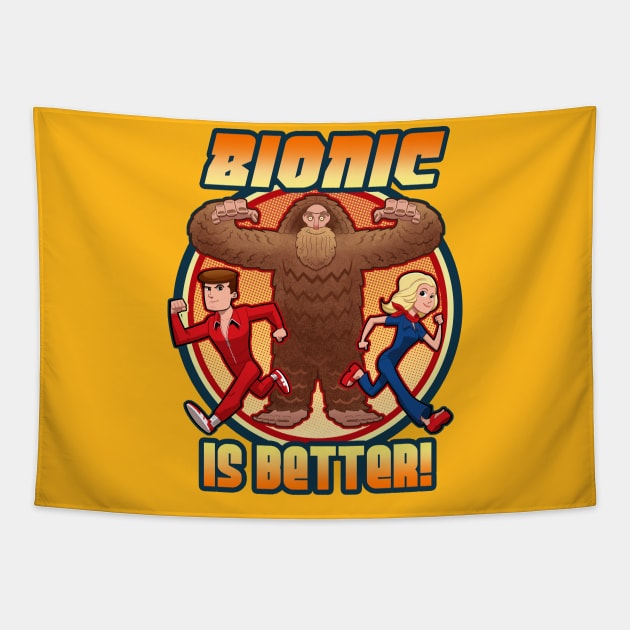 Bionic is Better! Tapestry by TomMcWeeney