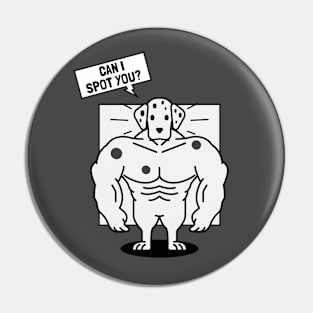 Can I Spot You? Dalmatian Dog Pin