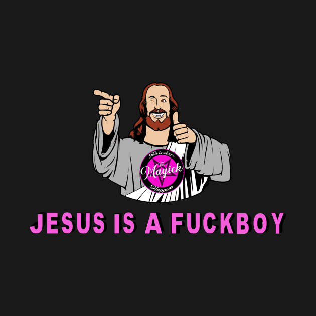 Jesus Is a F*kboi by MagickHappens