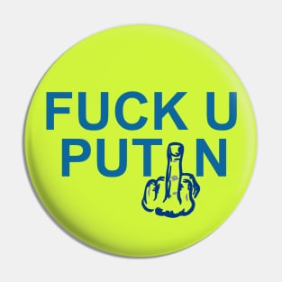 F*ck U Putin - Stand With Ukraine Pin