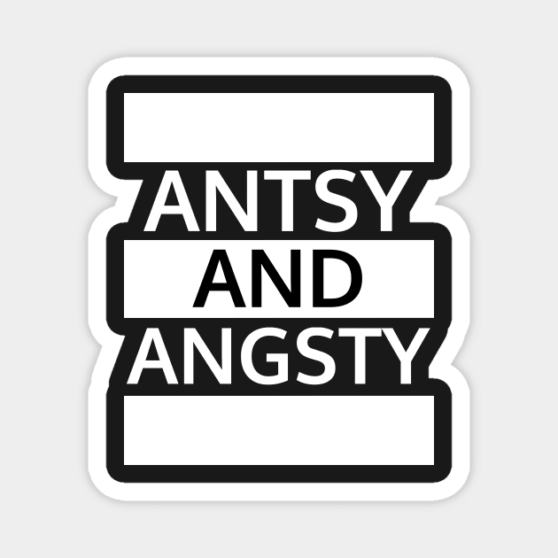 Antsy and Angsty Magnet by Studio-Sy