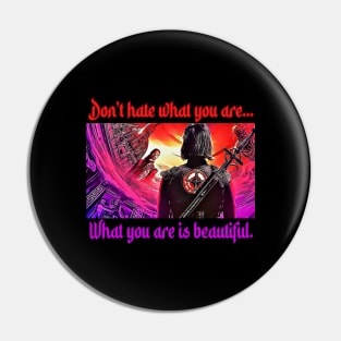 What you are is beautiful Pin