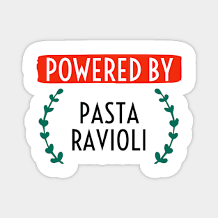 Powered by Pasta Ravioli Magnet