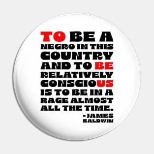 James Baldwin Quote Pin