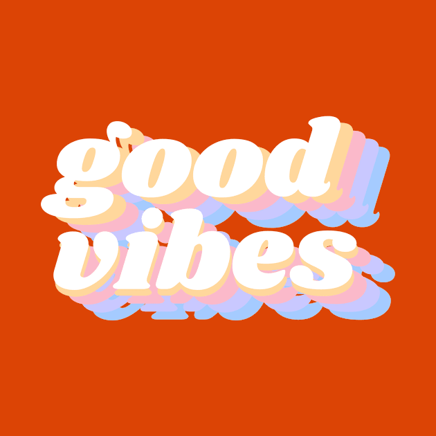 good vibes by vsco aesthetic