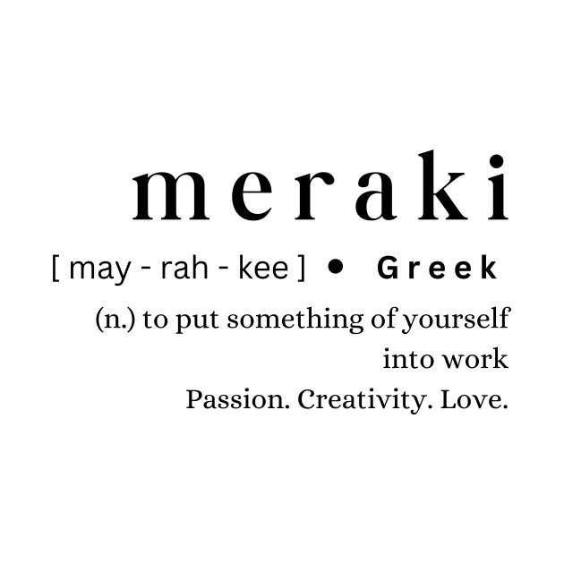 Meraki by MajesticWords