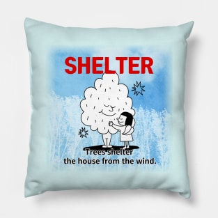 shelter ,Trees shelter  the house from the wind. Pillow