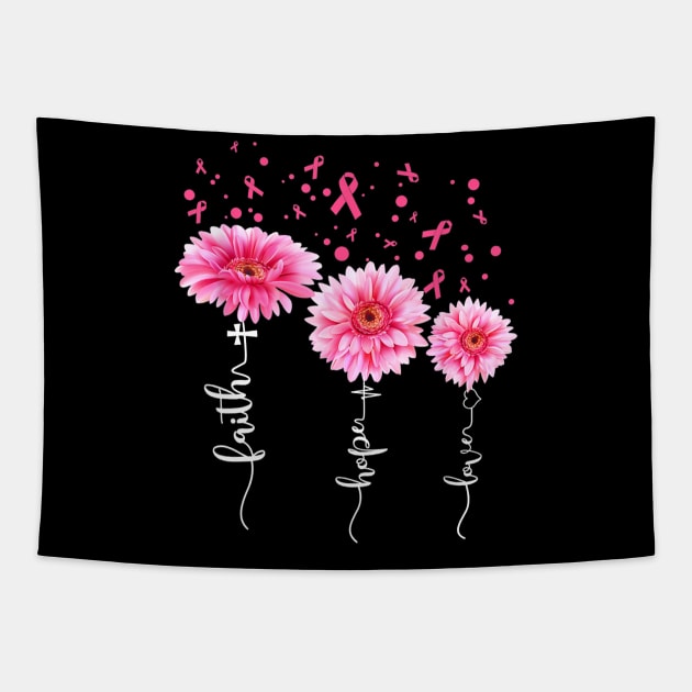 Faith Hope Love  Pink Daisy Flower Breast Cancer Awareness Tapestry by Fowlerbg