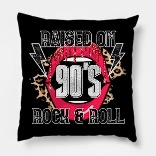 Rised on 90'S ,Rock and Roll Pillow