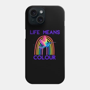 Life means colour Phone Case