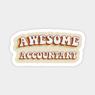 Awesome Accountant - Groovy Retro 70s Style Magnet