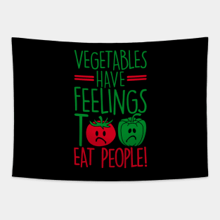 vegetables have feelings too - eat people Tapestry