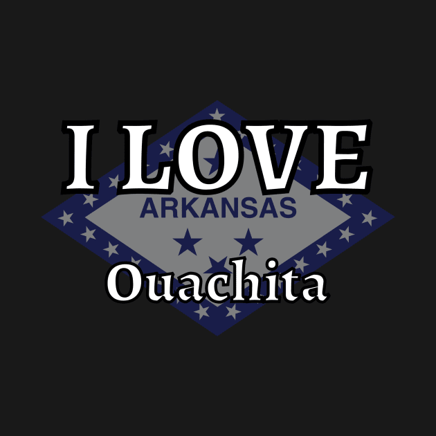 I LOVE Ouachita | Arkensas County by euror-design