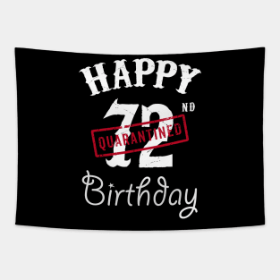 Happy 72nd Quarantined Birthday Tapestry