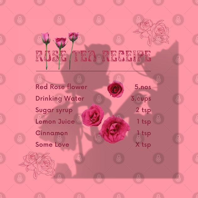 Rose Tea Recipe by Jesscreative