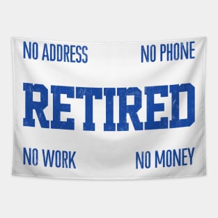 Retired / Funny Typography Quote Design Tapestry