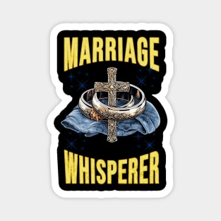 Marriage Whisperer - Humorous Wedding Officiant Apparel Magnet