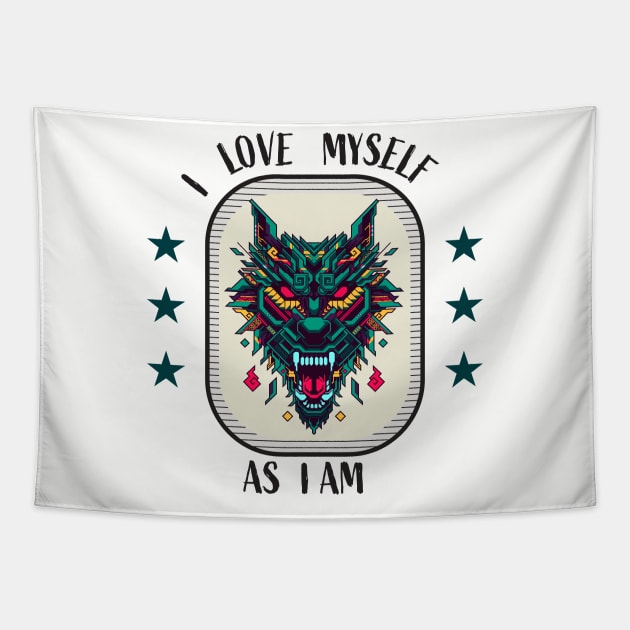 I love myself as I am Tapestry by Wolf Clothing Co