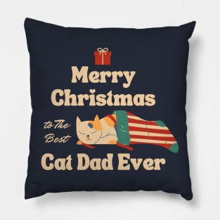 MERRY CHRISTMAS FOR CAT DAD Pillow