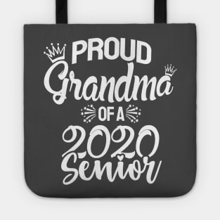 Proud Grandma Of A 2020 Senior Class Of 2020 Funny Quotes,Mom Gift, Father day,Mom, Daughter Gifts,Mother day T-Shirt Tote