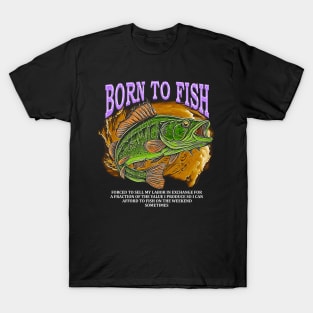 Funny Born To Go Fishing Bass Fish Fish T-Shirts for Sale