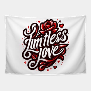 LIMITLESS LOVE - TYPOGRAPHY INSPIRATIONAL QUOTES Tapestry