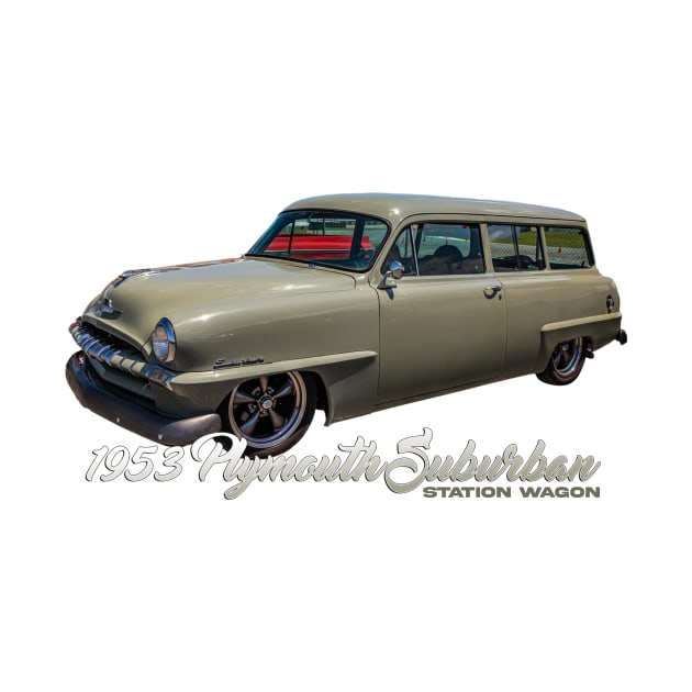 1953 Plymouth Suburban Station Wagon by Gestalt Imagery