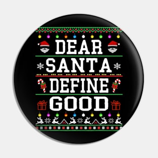 dear santa define good christmas Pin