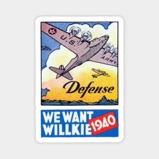 1940 We Want Willkie Magnet