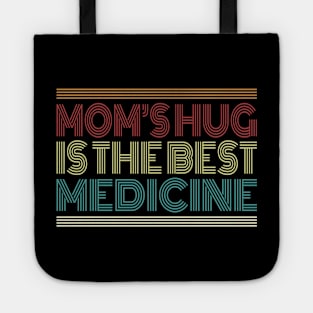 Mom's Hug is the Best Medicine Retro Typography Quote Tote