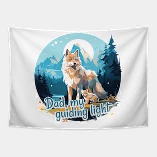 Dad, my guiding light Tapestry