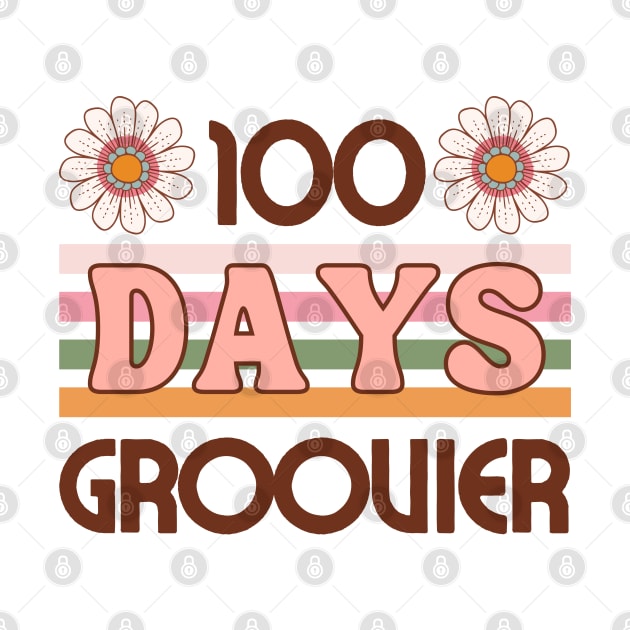 100 Days Groovier by Serene Lotus